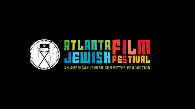Atlanta Jewish Film Festival Atlanta Jewish Film Festival